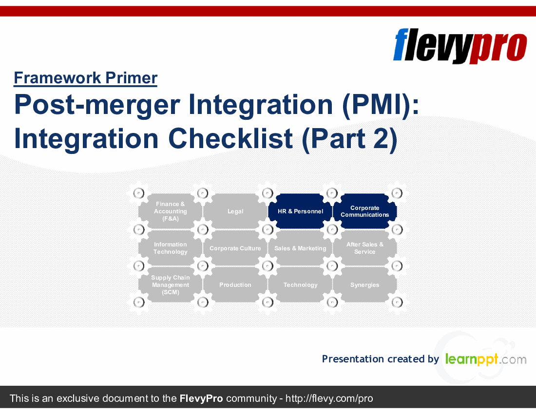 This is a partial preview of Post-merger Integration (PMI): Integration Checklist (Part 2) (27-slide PowerPoint presentation (PPTX)). Full document is 27 slides. 