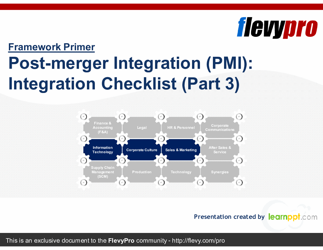 This is a partial preview of Post-merger Integration (PMI): Integration Checklist (Part 3) (28-slide PowerPoint presentation (PPTX)). Full document is 28 slides. 