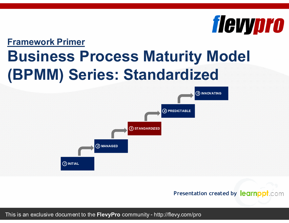 Business Process Maturity Model (BPMM) Series: Standardized (31-slide PPT PowerPoint presentation (PPTX)) Preview Image