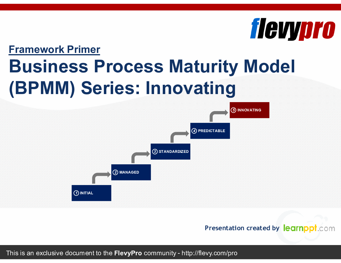 This is a partial preview of Business Process Maturity Model (BPMM) Series: Innovating (21-slide PowerPoint presentation (PPTX)). Full document is 21 slides. 
