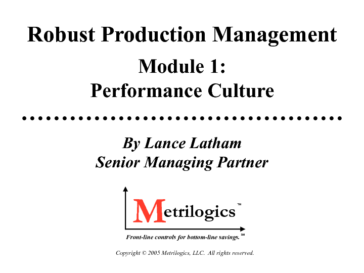 Robust Production Management (RPM) Module 1: Performance Culture