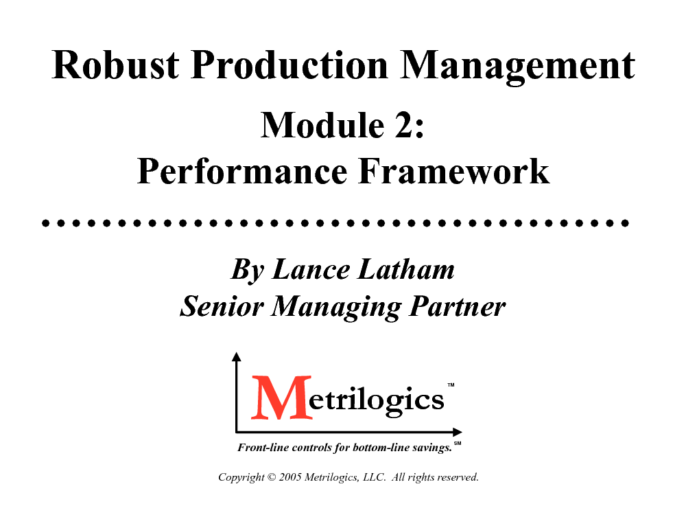 This is a partial preview of Robust Production Management (RPM) Module 2: Performance Framework (21-page PDF document). Full document is 21 pages. 