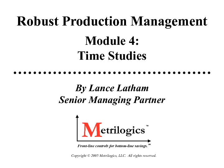 Robust Production Management (RPM) Module 4: Time Studies (27-page PDF document) Preview Image