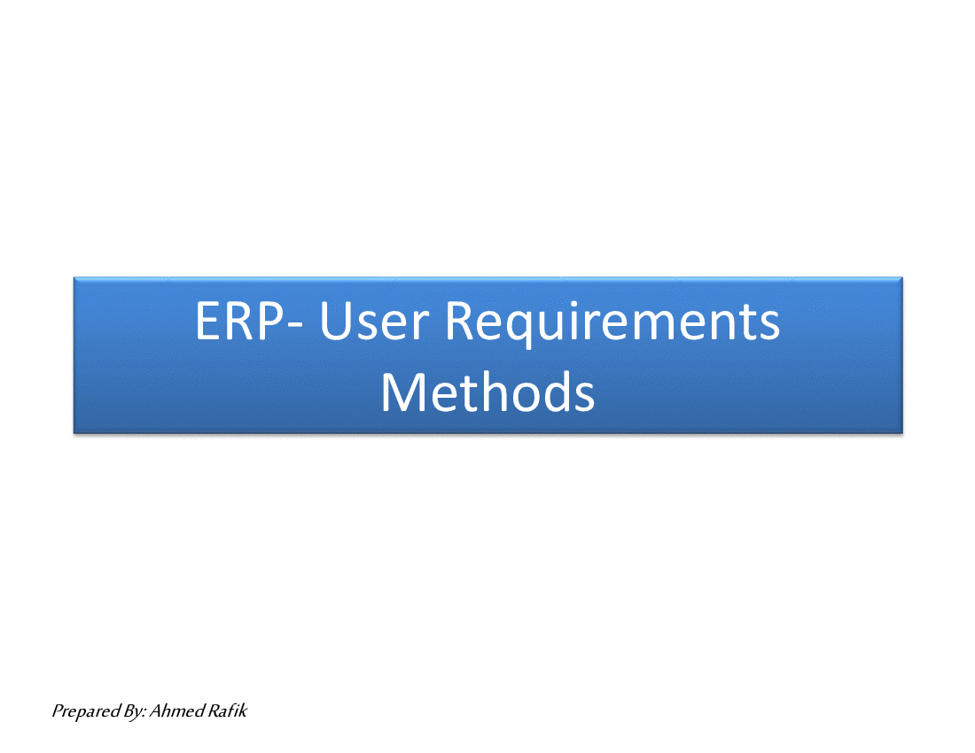 User Requirements Methods for ERP Consultants (13-slide PPT PowerPoint presentation (PPT)) Preview Image