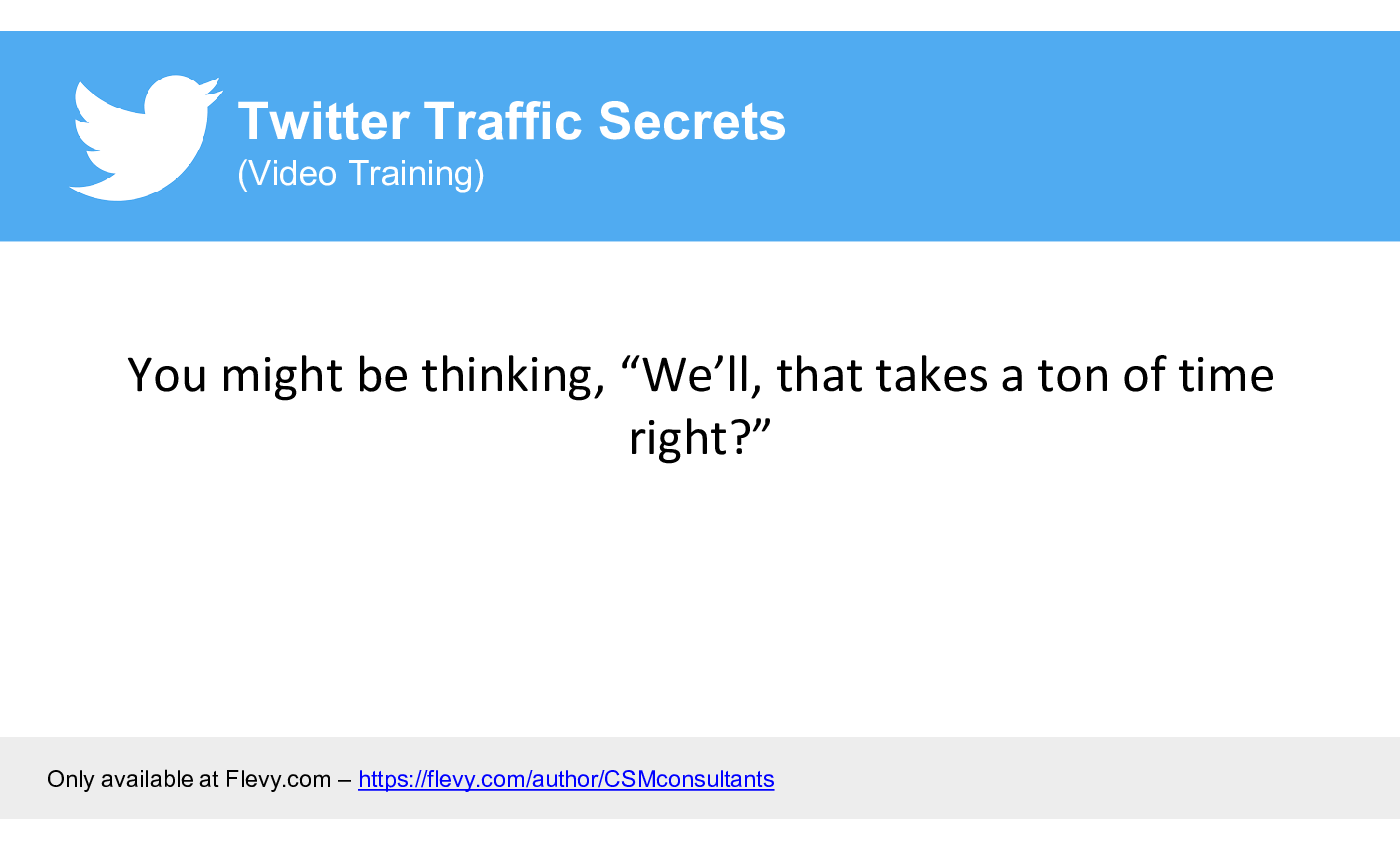 Twitter Traffic Secrets (Video Training) (10-slide PPT PowerPoint presentation (PPTX)) Preview Image