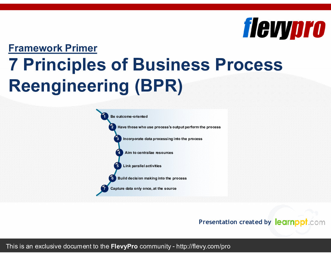 7 Principles of Business Process Reengineering (BPR) (22-slide PPT PowerPoint presentation (PPTX)) Preview Image