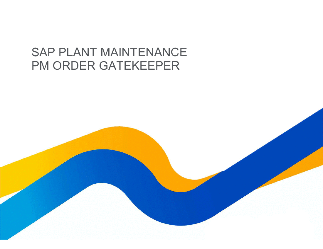 SAP Plant Maintenance Order Gatekeeper