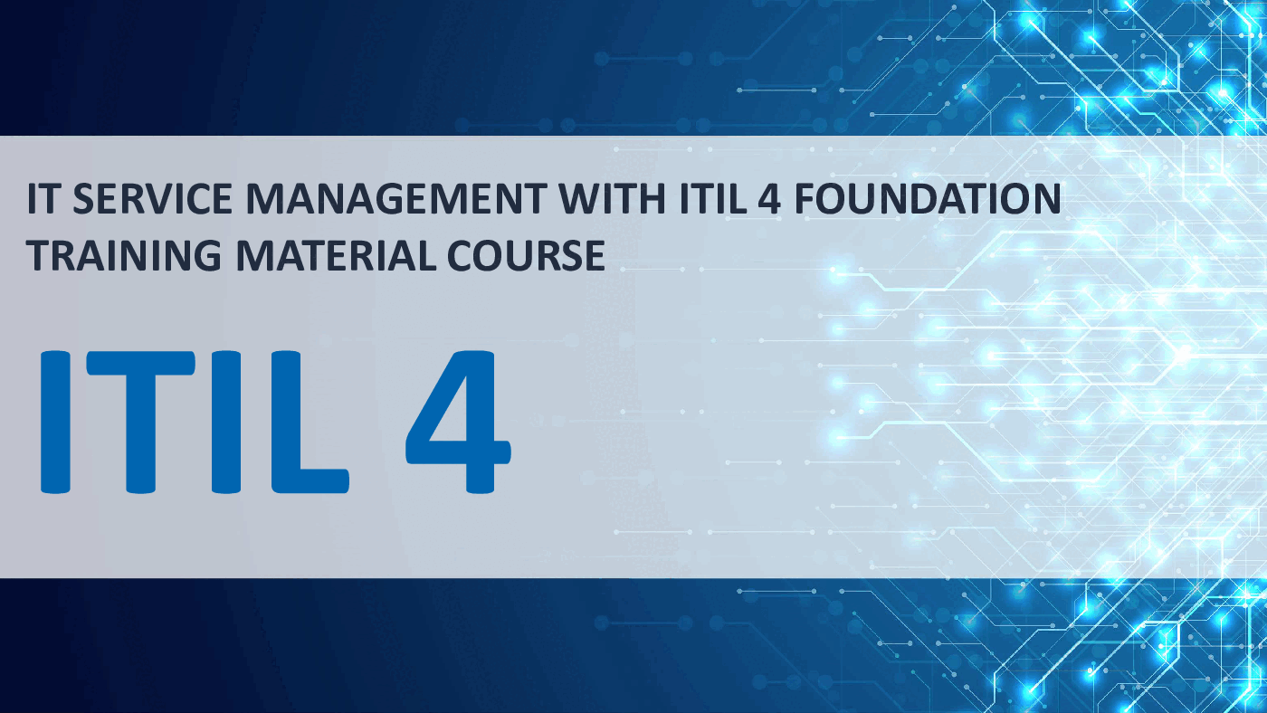 Training Materials for ITIL 4 Foundation Training (292-slide PPT PowerPoint presentation (PPTX)) Preview Image