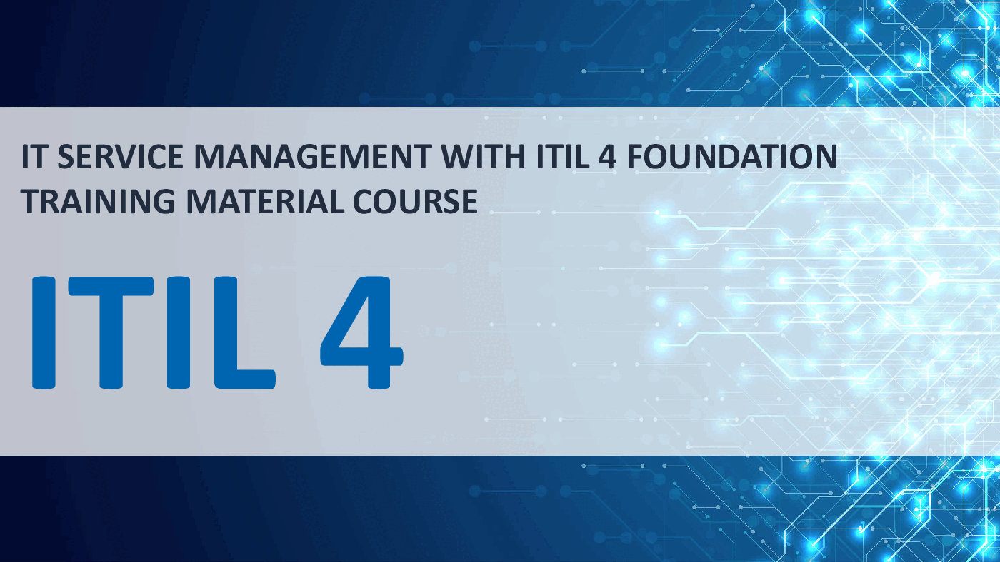 Training Materials for ITIL 4 Foundation Training