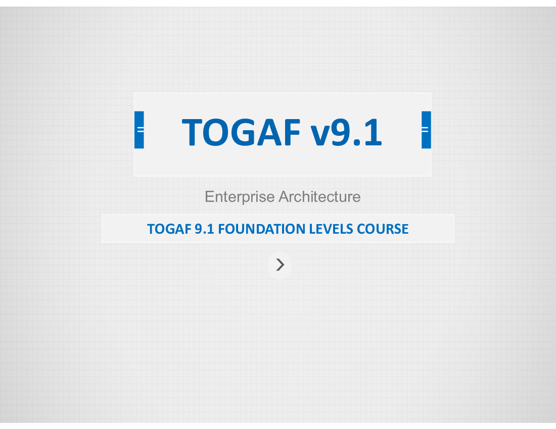 TOGAF 9.1 Training Foundation Level