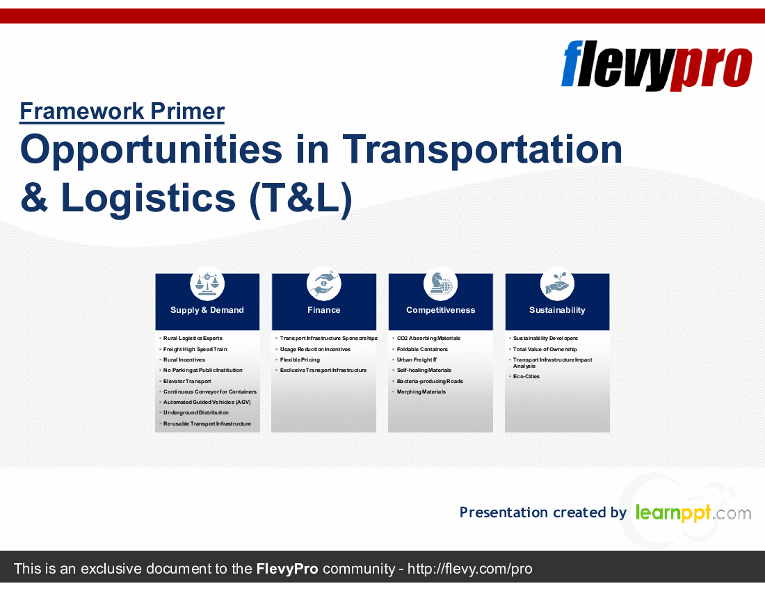 This is a partial preview of Opportunities in Transportation & Logistics (T&L) (26-slide PowerPoint presentation (PPTX)). Full document is 26 slides. 