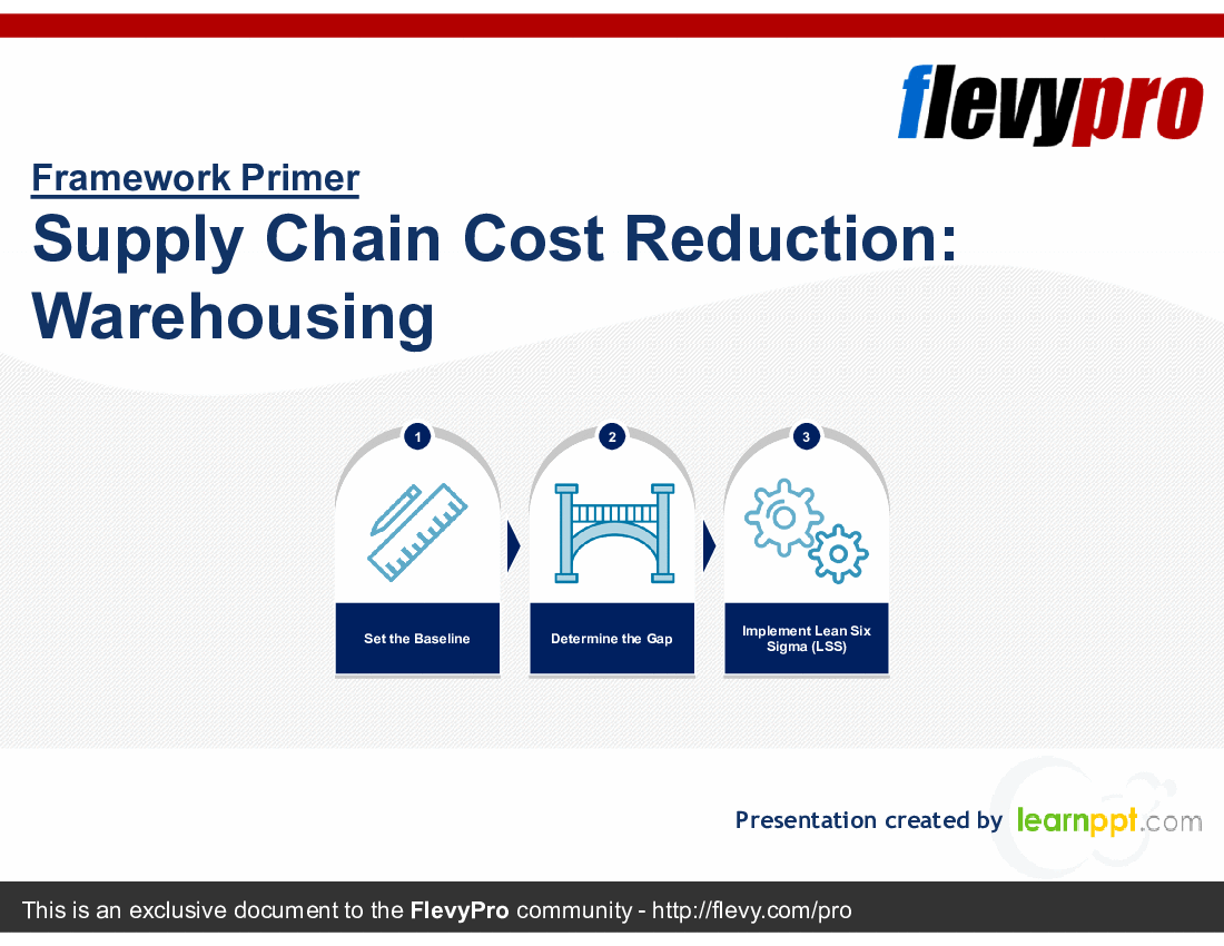 This is a partial preview of Supply Chain Cost Reduction: Warehousing (33-slide PowerPoint presentation (PPTX)). Full document is 33 slides. 