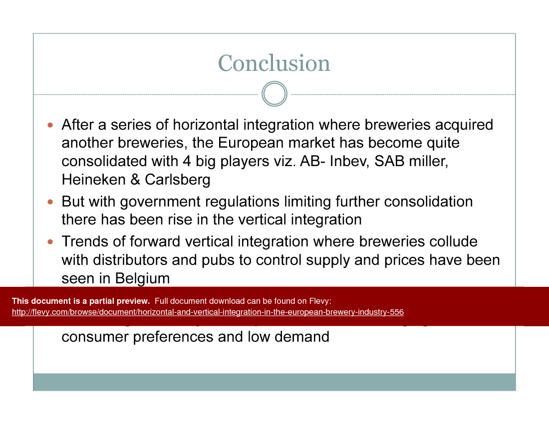 This is a partial preview of Horizontal and Vertical Integration in the European Brewery Industry (16-slide PowerPoint presentation (PPTX)). Full document is 16 slides. 