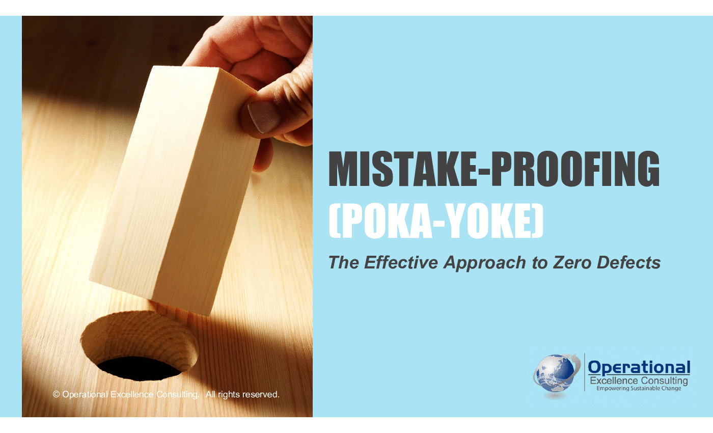 This is a partial preview of Mistake-Proofing (Poka-Yoke) (121-slide PowerPoint presentation (PPTX)). Full document is 121 slides. 