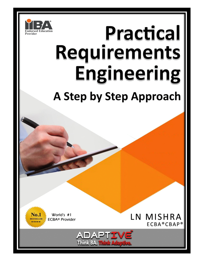 This is a partial preview of Practical Requirements Engineering - A Step by Step Approach (392-page PDF document). Full document is 392 pages. 