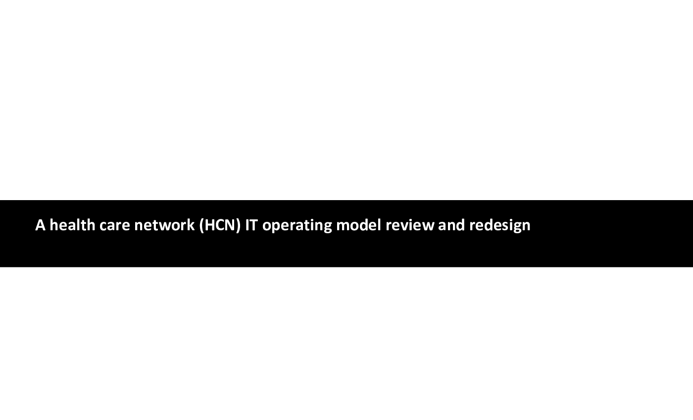 Health Care - Digital Operating Model (110-slide PowerPoint presentation (PPTX)) Preview Image