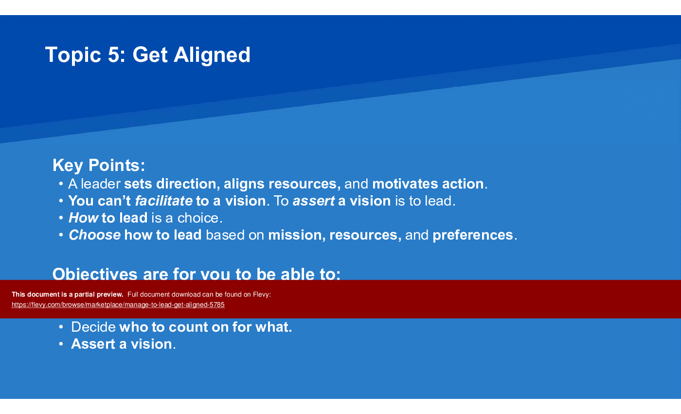 This is a partial preview of Manage to Lead Get Aligned (57-slide PowerPoint presentation (PPTX)). Full document is 57 slides. 