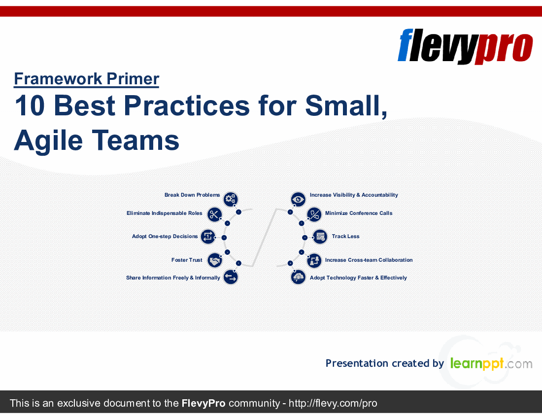 This is a partial preview of 10 Best Practices for Small, Agile Teams (25-slide PowerPoint presentation (PPTX)). Full document is 25 slides. 