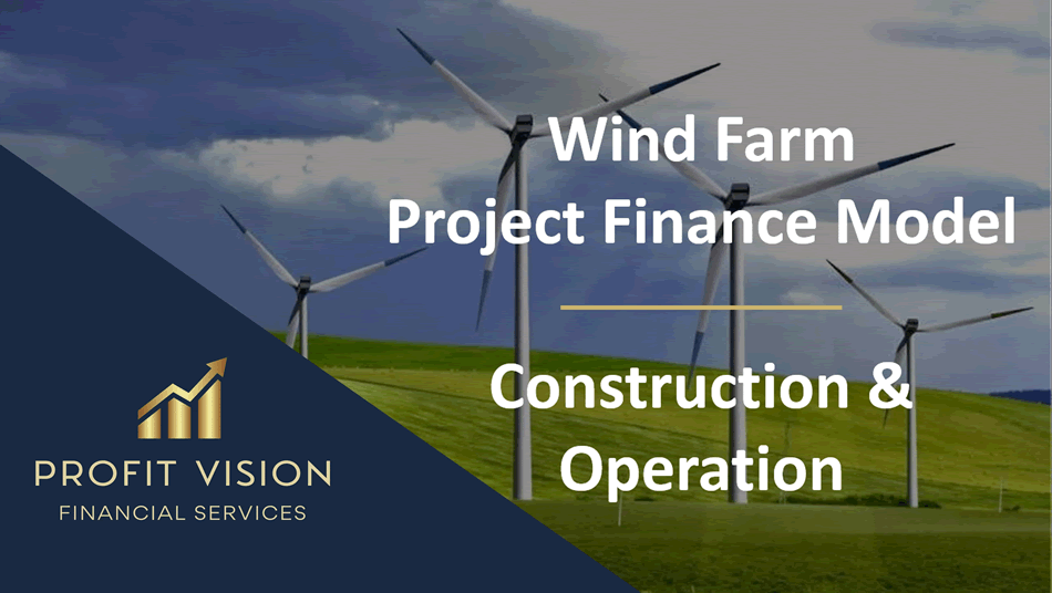 This is a partial preview of Wind Farm - Project Finance Model (Excel workbook (XLSX)). 
