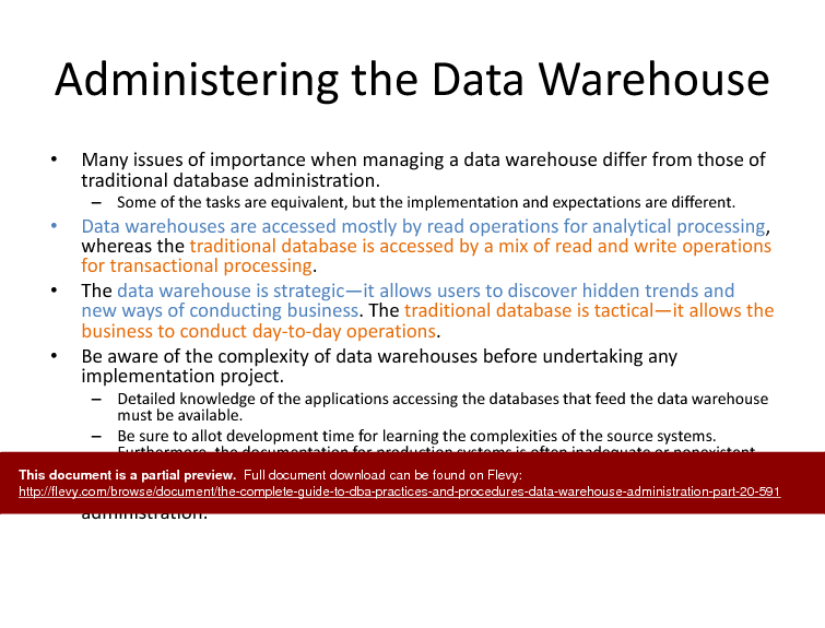 This is a partial preview of The Complete Guide to DBA Practices & Procedures - Data Warehouse Administration - Part 20 (31-slide PowerPoint presentation (PPTX)). Full document is 31 slides. 