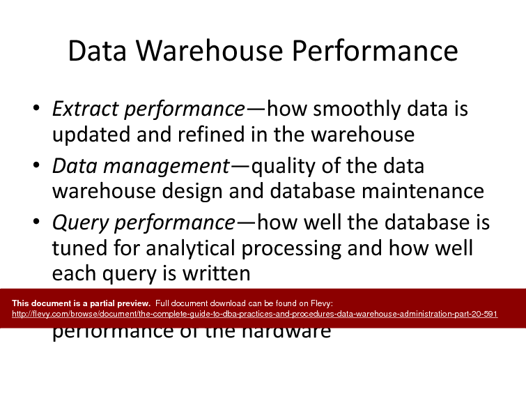 The Complete Guide to DBA Practices & Procedures - Data Warehouse Administration - Part 20 (31-slide PPT PowerPoint presentation (PPTX)) Preview Image