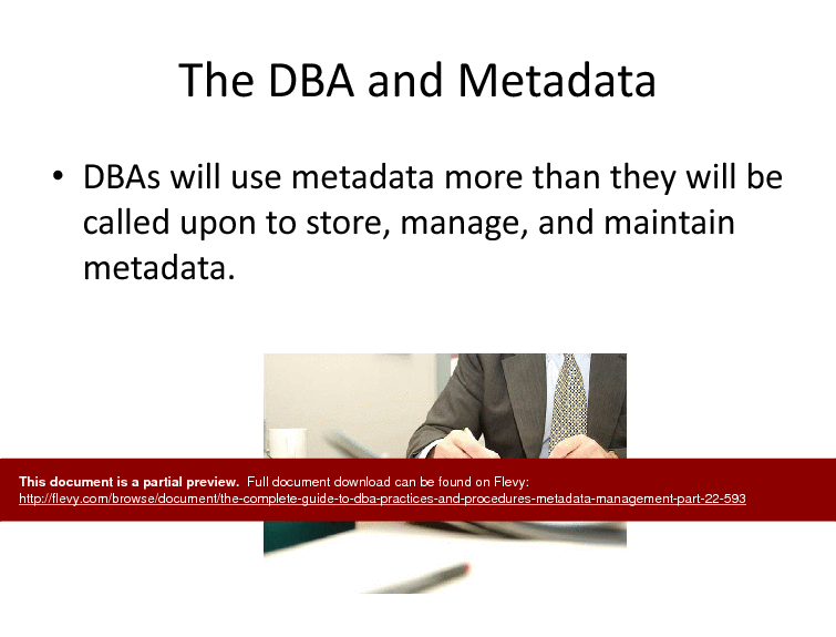 The Complete Guide to DBA Practices & Procedures - Metadata Management - Part 22 (20-slide PPT PowerPoint presentation (PPTX)) Preview Image