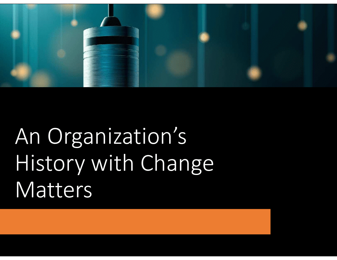 Assess an Organization's History with Change Instrument (12-slide PPT PowerPoint presentation (PPTX)) Preview Image