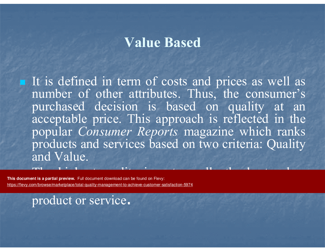 This is a partial preview of Total Quality Management to Achieve Customer Satisfaction (29-slide PowerPoint presentation (PPT)). Full document is 29 slides. 
