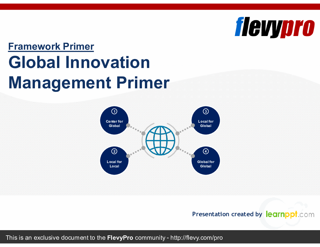 This is a partial preview of Global Innovation Management Primer (24-slide PowerPoint presentation (PPTX)). Full document is 24 slides. 