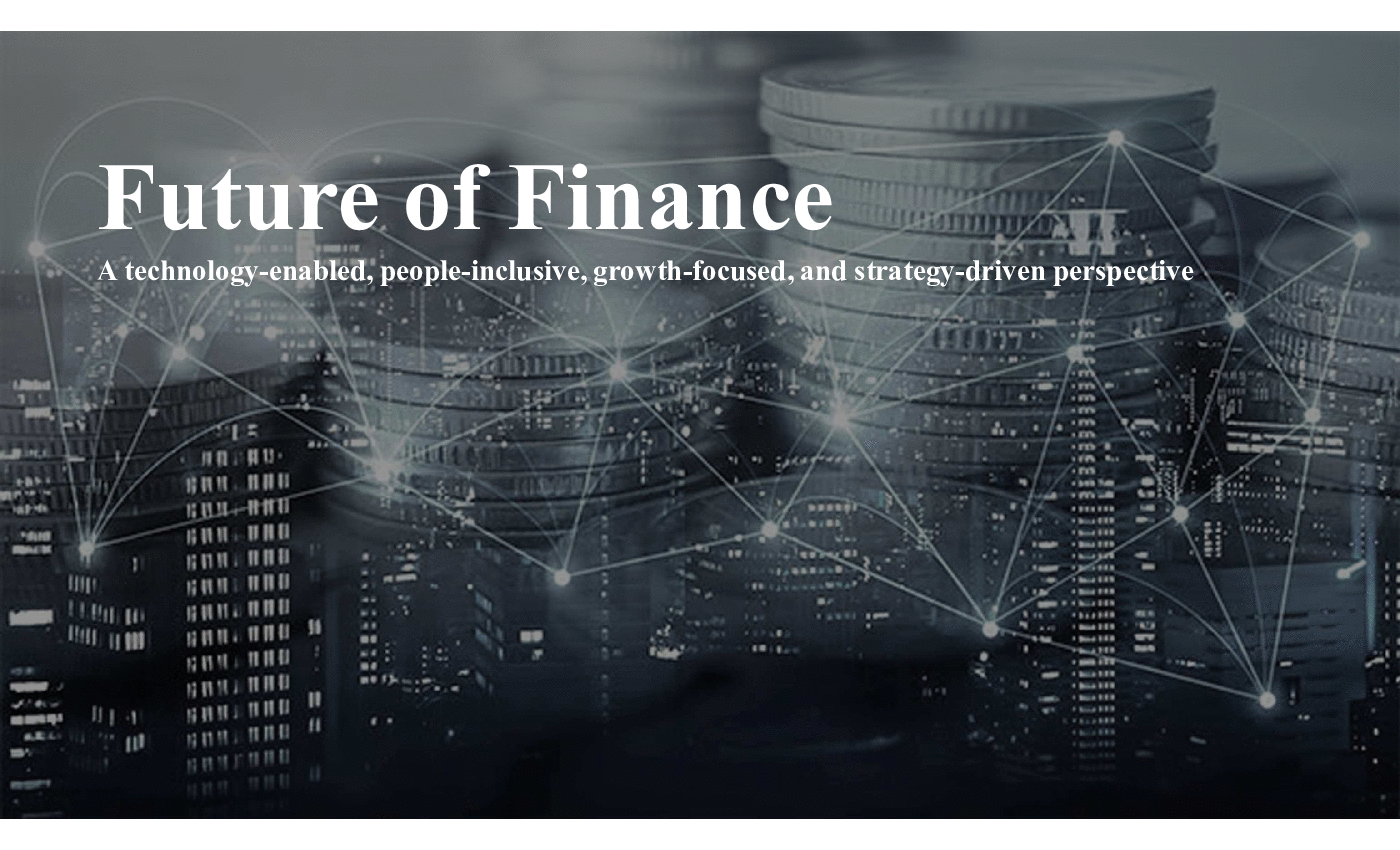 Future of Finance - Through Digital Technology Lens
