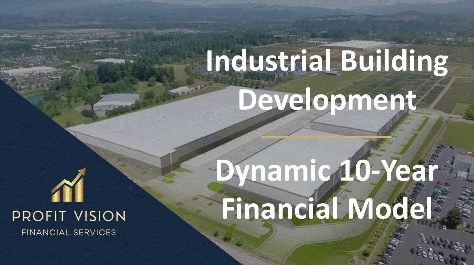 Industrial Building Development Financial Model