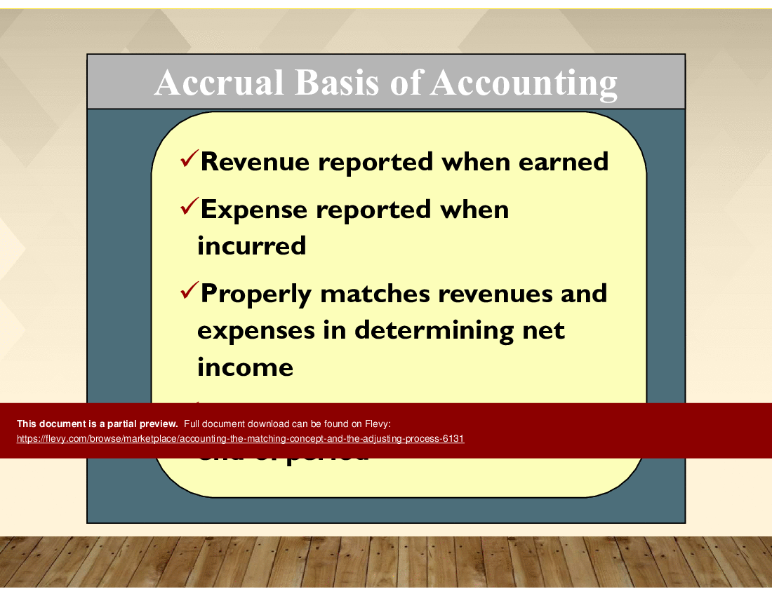 This is a partial preview of Accounting the Matching Concept and the Adjusting Process (50-slide PowerPoint presentation (PPT)). Full document is 50 slides. 
