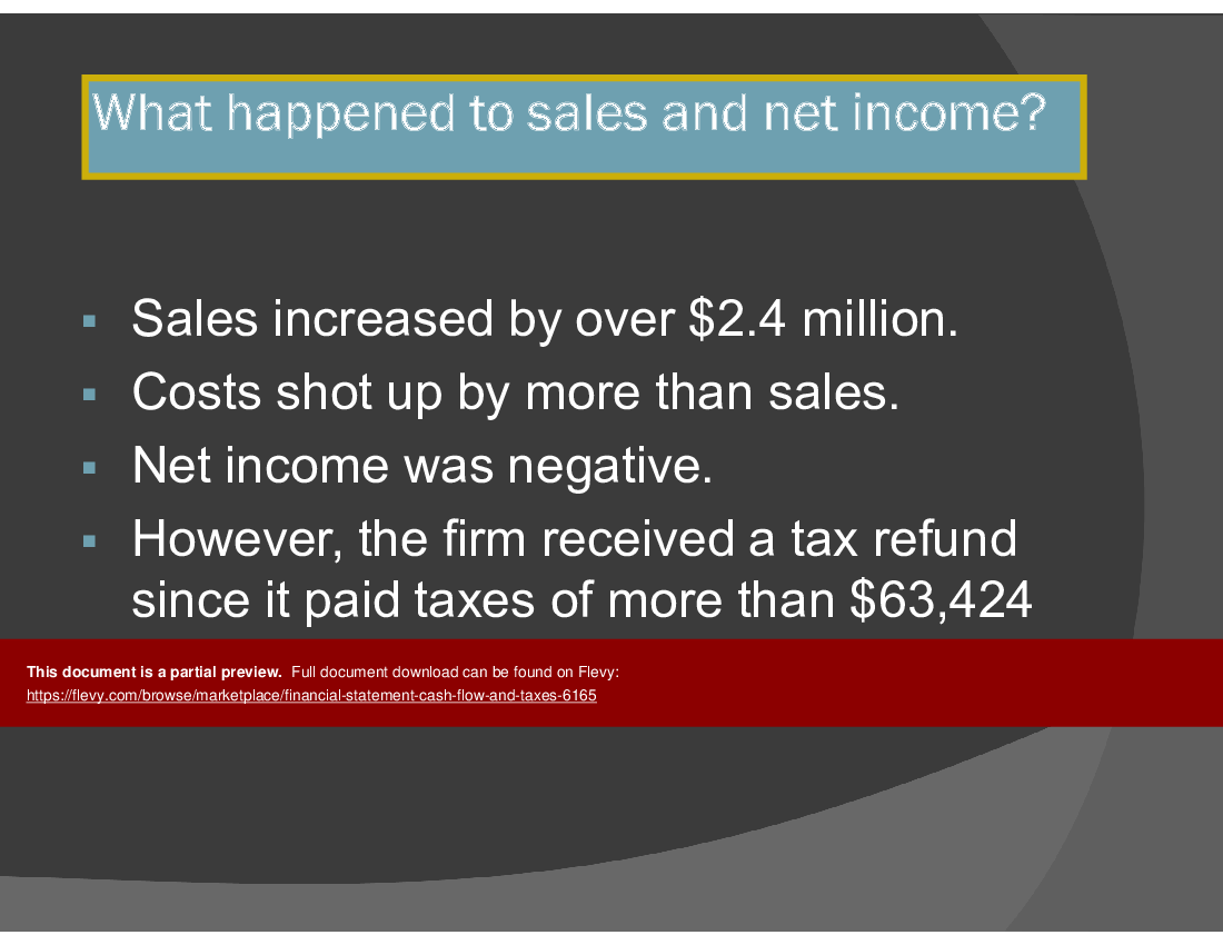This is a partial preview of Financial Statement, Cash Flow and Taxes (40-slide PowerPoint presentation (PPT)). Full document is 40 slides. 