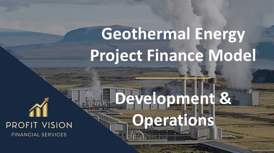 Geothermal Energy - Project Finance Model (Excel template (XLSX)) Preview Image