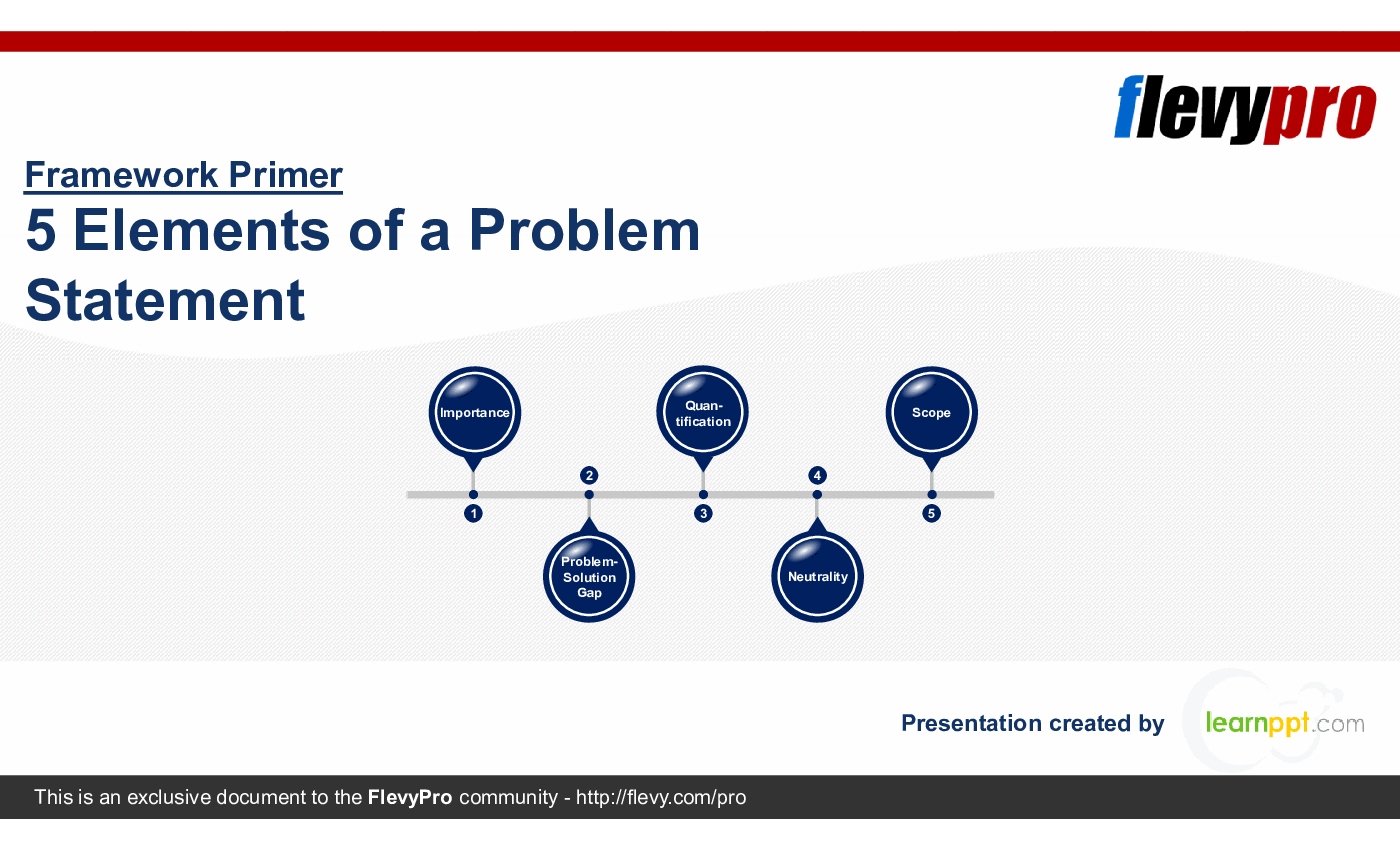 5 Elements of a Problem Statement (30-slide PPT PowerPoint presentation (PPTX)) Preview Image