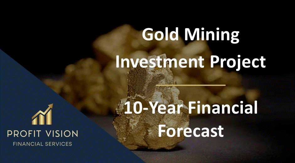 Gold Mining Investment Project - 10 Year Financial Forecast (Excel workbook (XLSX)) Preview Image
