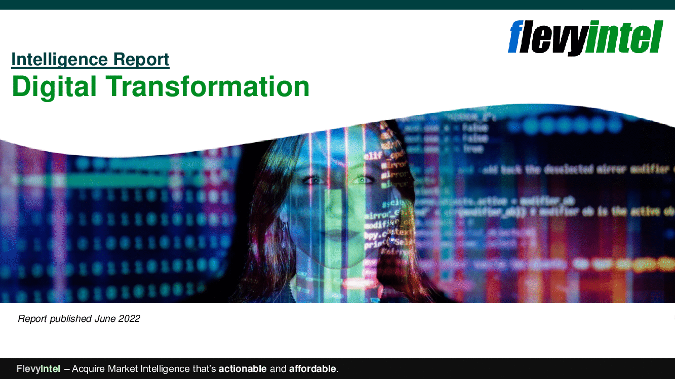 Digital Transformation - Intelligence Report (June 2022) () Preview Image