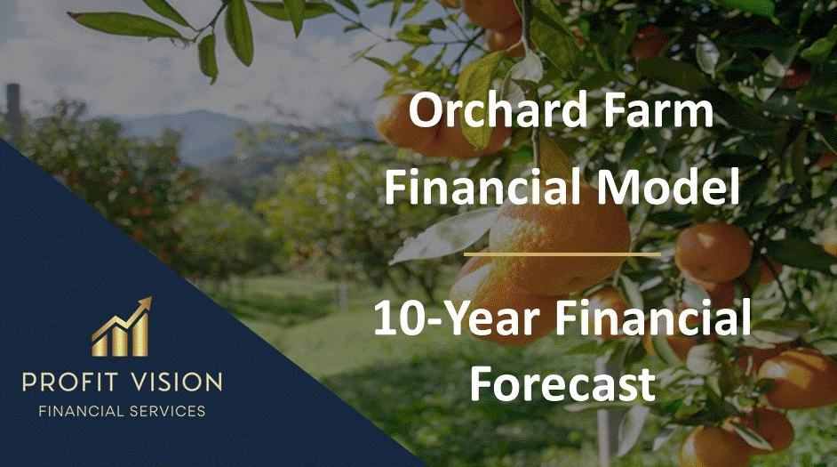 This is a partial preview of Orchard Farm Financial Model - Dynamic 10 Year Forecast (Excel workbook (XLSX)). 