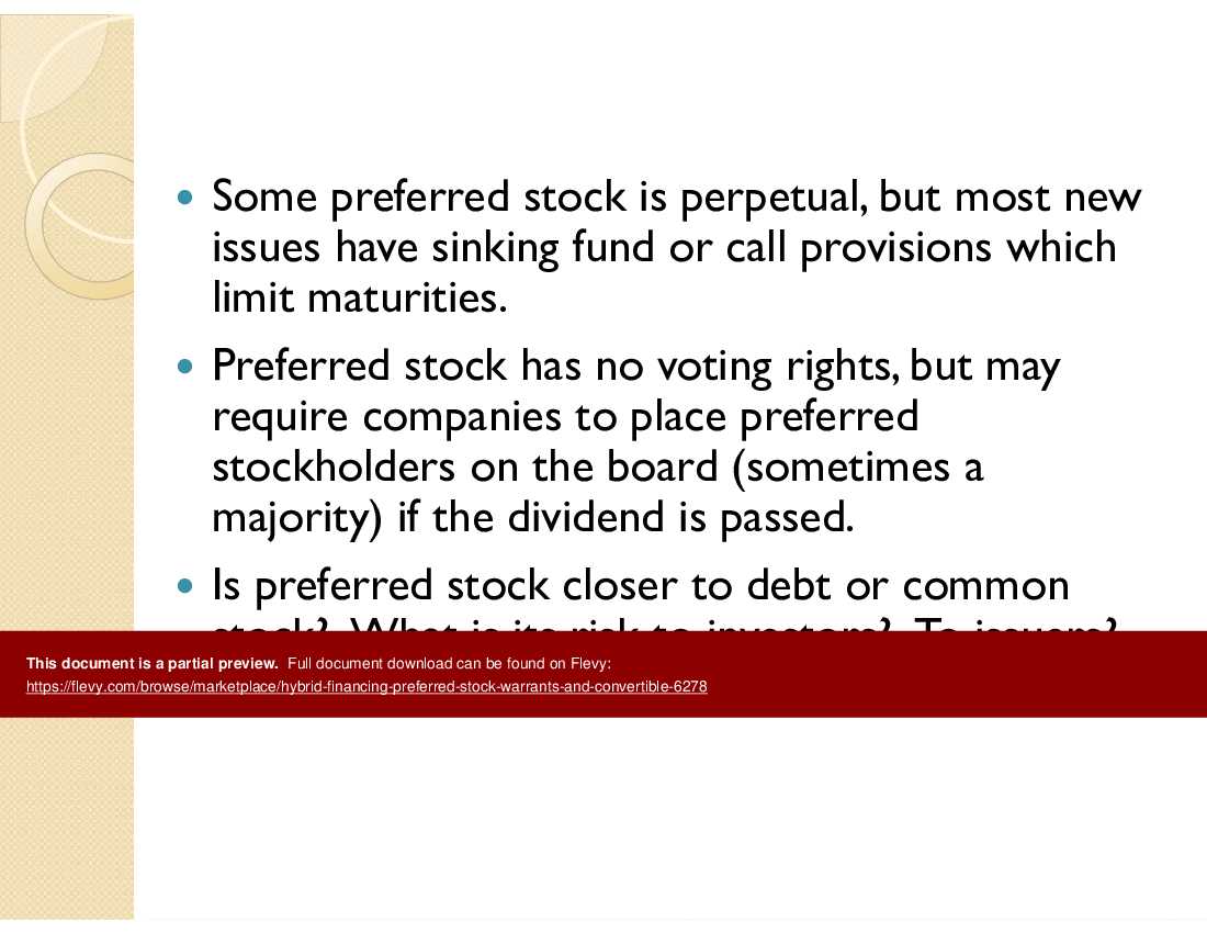 This is a partial preview of Hybrid Financing:  Preferred Stock, Warrants & Convertible. Full document is 49 slides. 