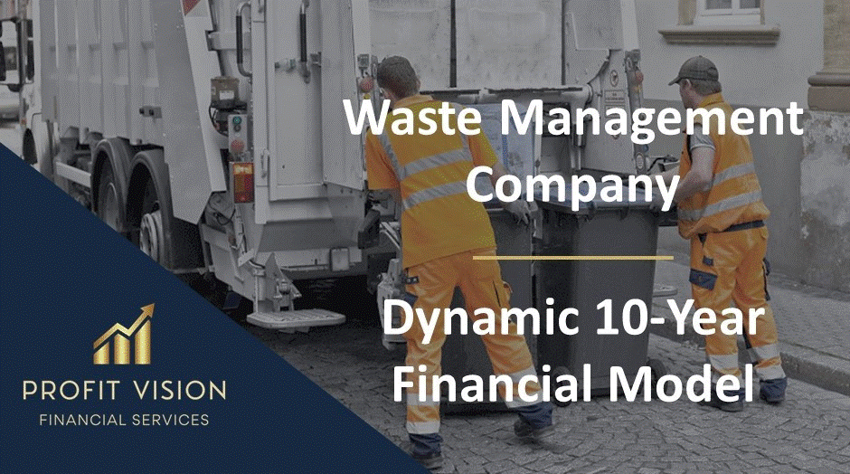 Waste Management Company - Dynamic 10 Year Financial Model