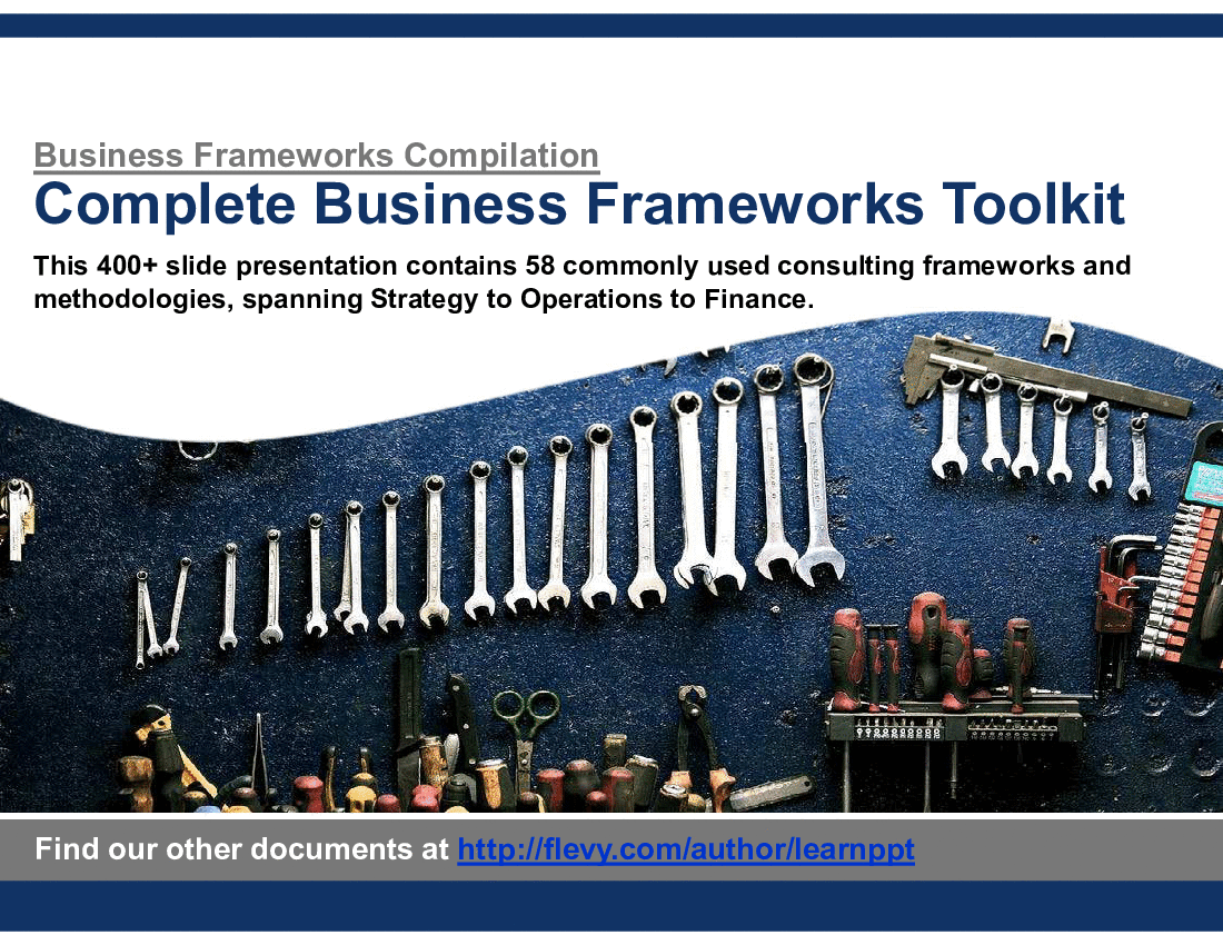 Complete Business Frameworks Reference Guide (407-slide PPT PowerPoint presentation (PPTX)) Preview Image