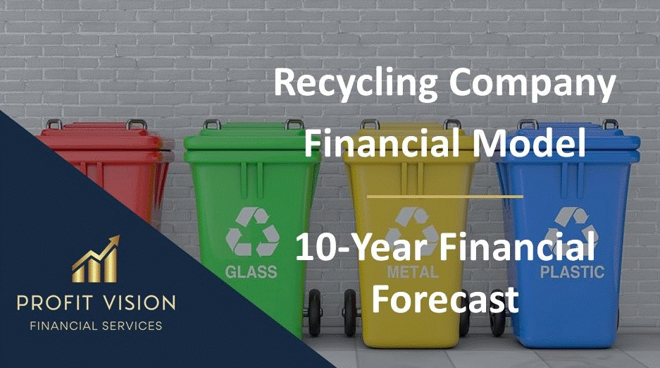 Recycling Company Financial Model – Dynamic 10 Year Forecast