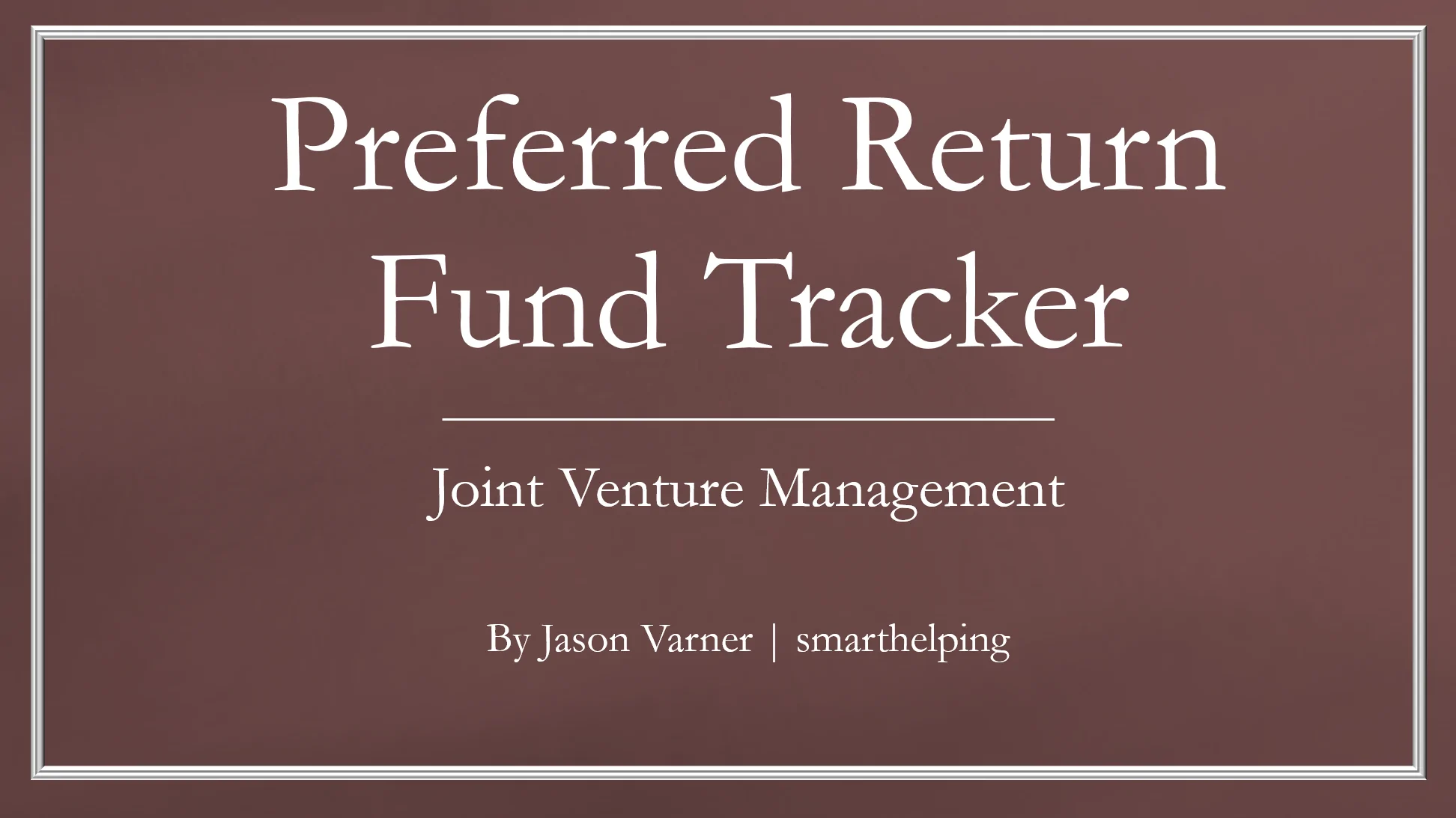 30-Member Preferred Return Fund Tracking Spreadsheet