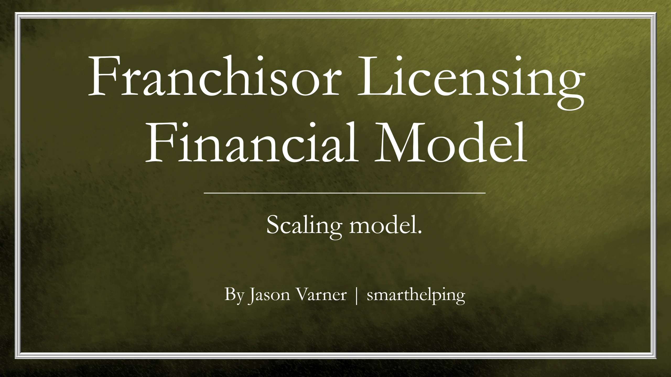 Franchisor Licensing Financial Model