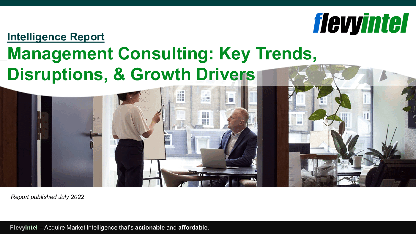 Management Consulting: Trends, Disruptions, Growth Drivers (24-slide PowerPoint presentation (PPTX)) Preview Image