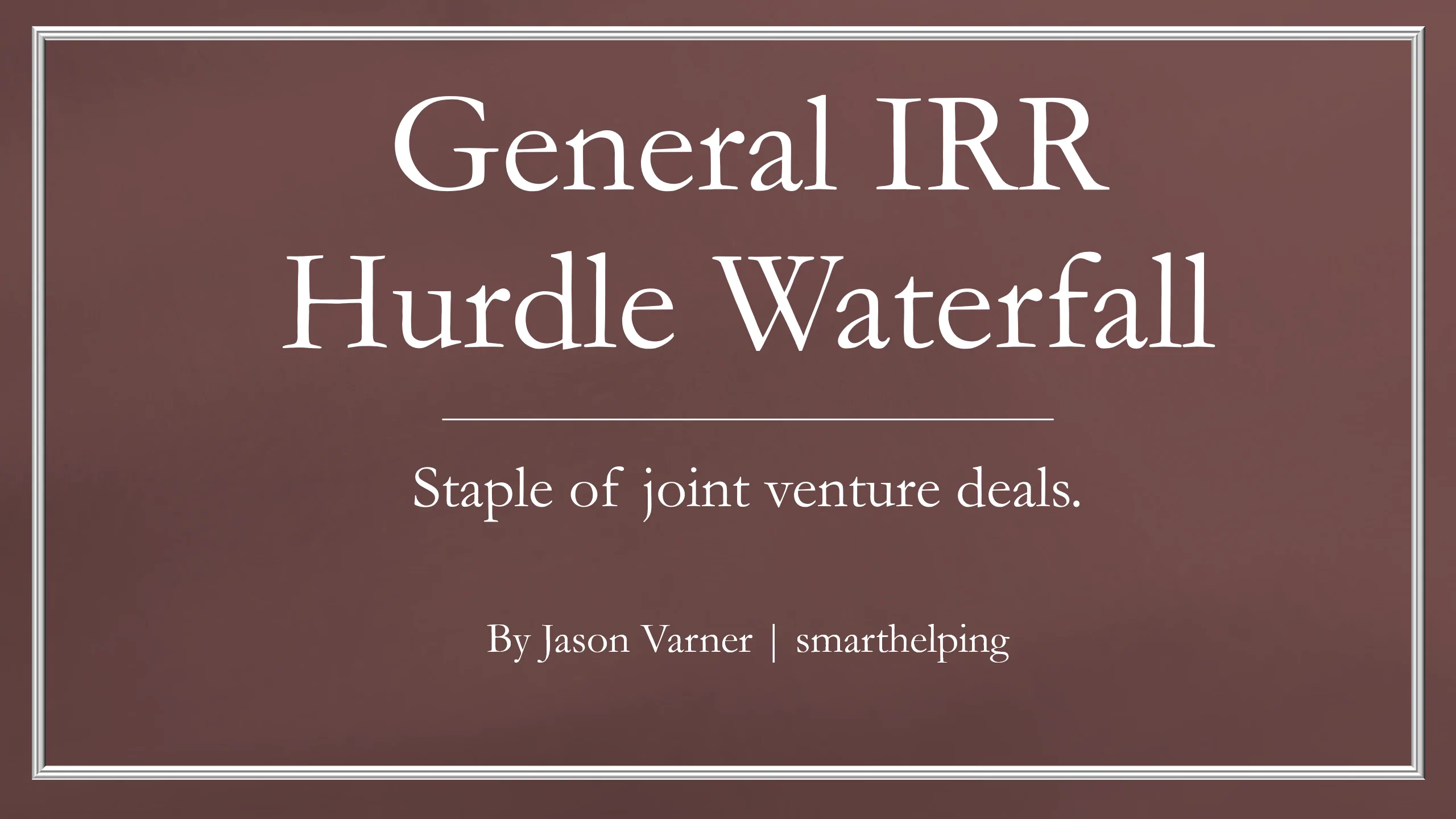 Cash Flow Waterfall with 3 IRR Hurdles