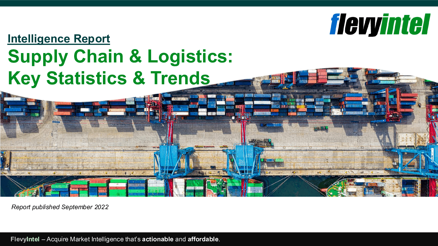 Supply Chain & Logistics: Key Statistics & Trends (21-slide PPT PowerPoint presentation (PPTX)) Preview Image