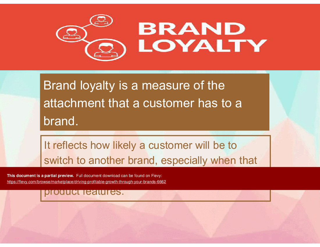 This is a partial preview of Driving Profitable Growth through Your Brands (51-slide PowerPoint presentation (PPTX)). Full document is 51 slides. 