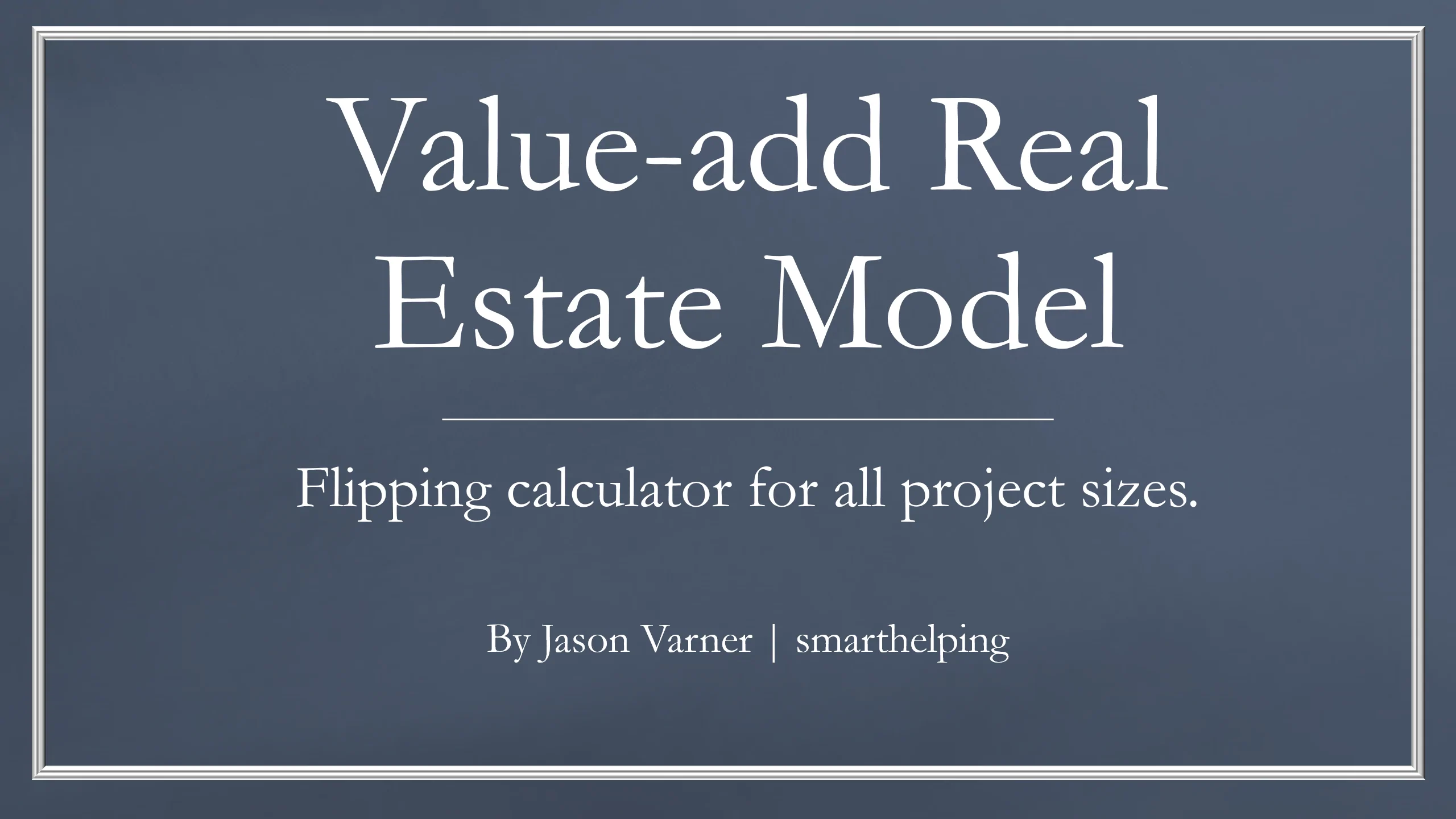 Value-add Real Estate Model