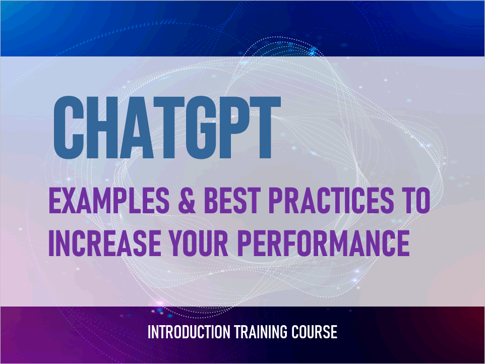 This is a partial preview of ChatGPT: Examples & Best Practices to Increase Performance (85-slide PowerPoint presentation (PPTX)). Full document is 85 slides. 
